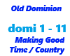 Old Dominion / Making
