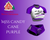 Miss Candy Cane Purple