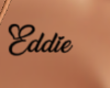 *Eddie Custom Tattoo