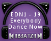 B! Everybody Dance Now