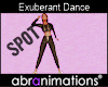 Exuberant Dance Spot