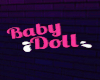 'BabyDoll' Sign