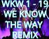 We Know The Way Remix