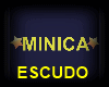 MINICA*ESCUDO