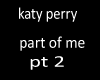 katy p - part of me pt 2