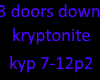 3 doors downkryptonitep2