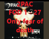 2PAC- ONLY FEAR OF DEATH