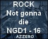 [AZ] MIX ROCK Not gonna