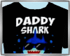 Daddy Shark Tshirt