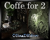 (OD) Relax Coffe for two
