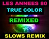 True Color Remix 80