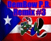 DemBow P.R. Remix #3