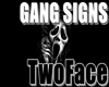 GANG SIGNS