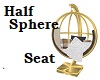 Half Sphere Seat