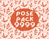 Pose pack 9999