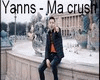 ►D Yanns - Ma Crush