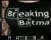 [Maiba] Breaking Batman