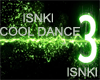 lSNKl Cool Dance 3