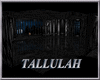(TSH)TALLULAH