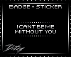 {D Without You BADGE