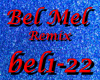 Bel Mel Remix