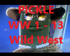 PICKLE - WILD WEST