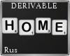Rus: DERIV home sign