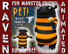 PET BUMBLE BEE MONSTER!