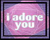 I ADORE YOU EFFECTS