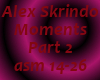 Alex Skrindo-Moments P2