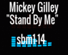Stand by Me- Mickey G