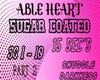 ABLE HEART SUGAR 2