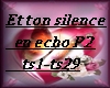 Et ton silence en echoP2