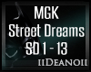 MGK - Street Dreams