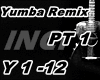 ✘ Yumba Remix PT1