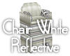 Chair White Reflective