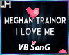 Meghan-I Love Me |VB|
