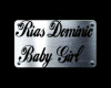 Rias Dominic Baby Girl
