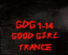 TRANCE-GOOD GIRL