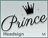 Headsign Prince