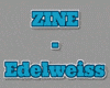 ZINE - Edelweiss