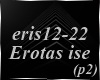 -Z- Erotas ise (p2)