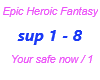 Epic Heroic/Your safe