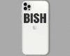 BISH iPhone RH right