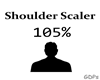 Shoulder Scaler 105%