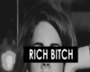 Cutout Rich Bitch