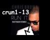 Chris Brown~Run It