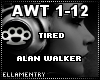 Tired-Alan Walker