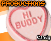 pro. Candy Hi Buddy