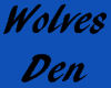 Wolves Den